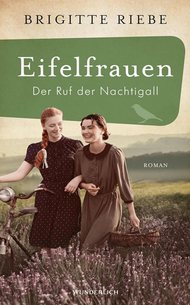 Eifelfrauen Der Ruf der Nachtigall